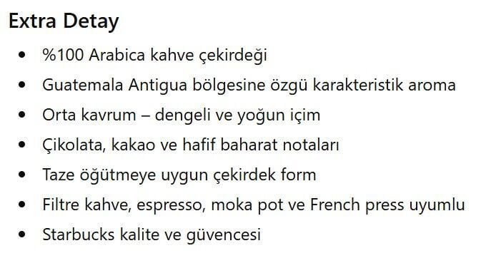 Starbucks Guatemala Antigua Çekirdek Kahve Ve Öğütülmüş Çeşitler 250 gr